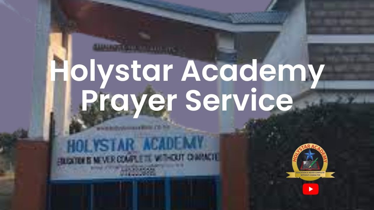 Holystar Academy || South Nairobi Kajiado Field(SNKF)