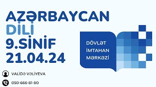9-cu sinif DİM imtahan sualları (21 aprel 2024, Azərbaycan dili, PDF-li)