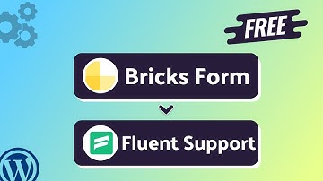 Integrating Bricks Form with Fluent Support | Step-by-Step Tutorial | Bit Integrations