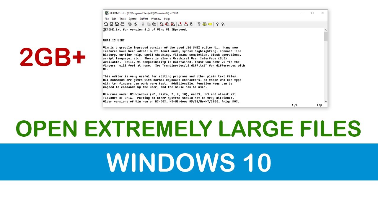 How To Open Extremely Large Text Files In Windows