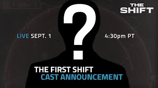 The First Shift Cast Announcement