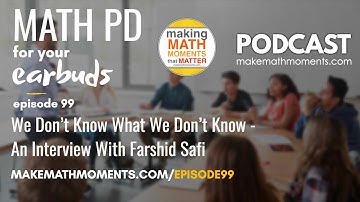 Ep99: We Don’t Know What We Don’t Know - An Interview With Farshid Safi