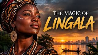The Magic of Lingala: Ancient Rhythms & Harmonic Sounds