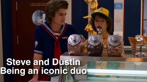Steve and Dustin being an iconic duo