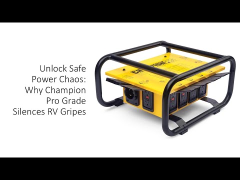 Video Unlock Safe Power Chaos: Why Champion Pro Grade Silences RV Gripes