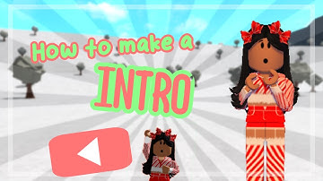 How to Make an Intro WITHOUT blender or Roblox studio!