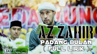 Az zahir - padang bulan syi'ir Nu ( full lirik ) voc. habib ali zaenal abidin