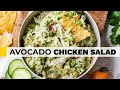 Avocado chicken salad recipe  no mayo no yogurt