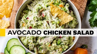 AVOCADO CHICKEN SALAD RECIPE | no mayo, no yogurt