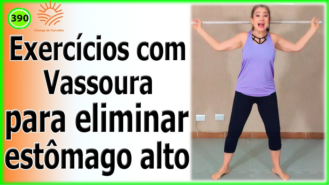 Exercícios com Vassoura para eliminar estômago alto Fique em casa 