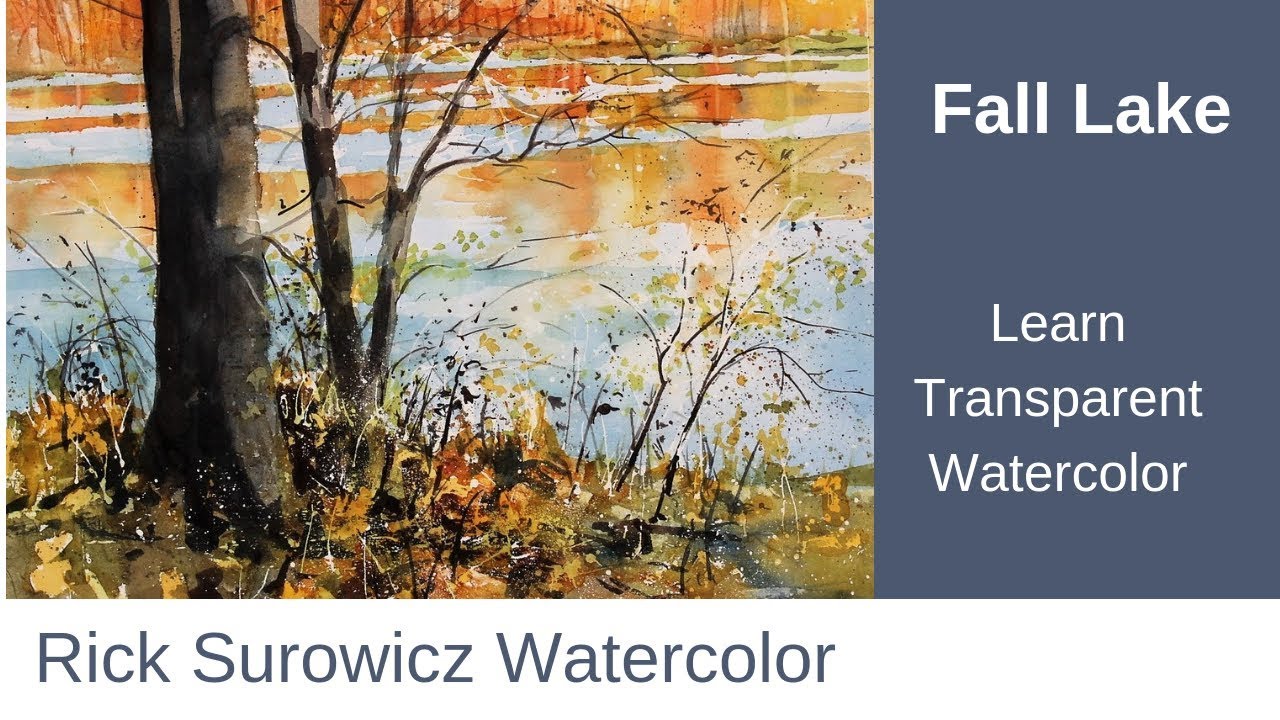 Watercolor Tutorial, "Fall Lake", Narrated Transparent Watercolor Tutorial