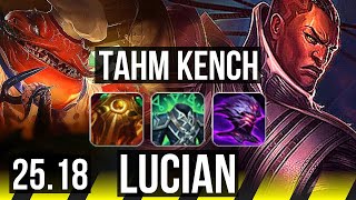 TAHM KENCH & Senna vs LUCIAN & Nautilus (ADC) | Legendary | EUW Grandmaster | 25.18