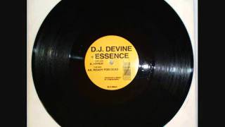DJ Devine & Essence - Ready For Dead