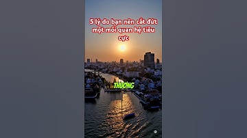 5 lý do bạn nên cắt đứt một mối quan hệ độc hại #phunu #phattrienbanthan #tinhhoangườixưa