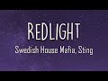 Swedish house mafia sting  redlight lyrics  you dont have to put on the red light