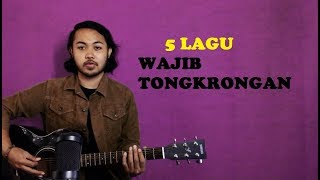 5 LAGU WAJIB TONGKRONGAN chords