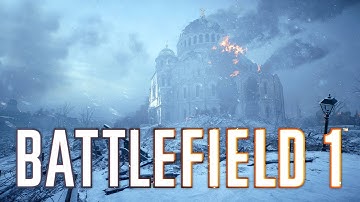 Battlefield 1 - Tsaritsyn Gameplay (In the name of the Tsar)