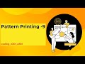 Pattern Printing - 9 (in Python)
