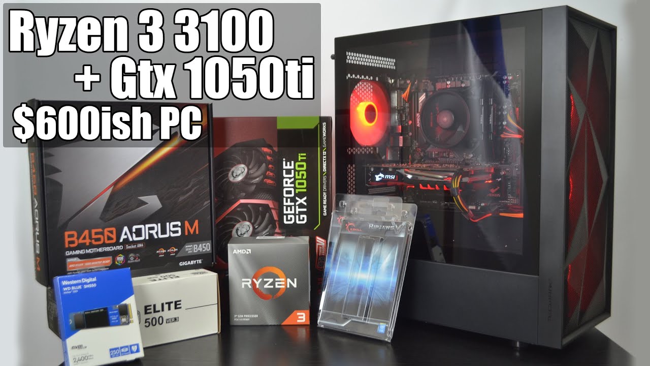 Ryzen 3 3100 + Gtx 1050ti pc build