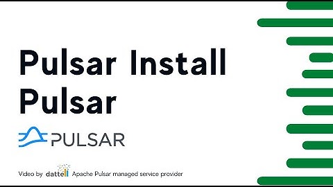 Apache Pulsar Installation - Installing Pulsar