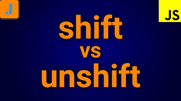 JavaScript Shift Unshift