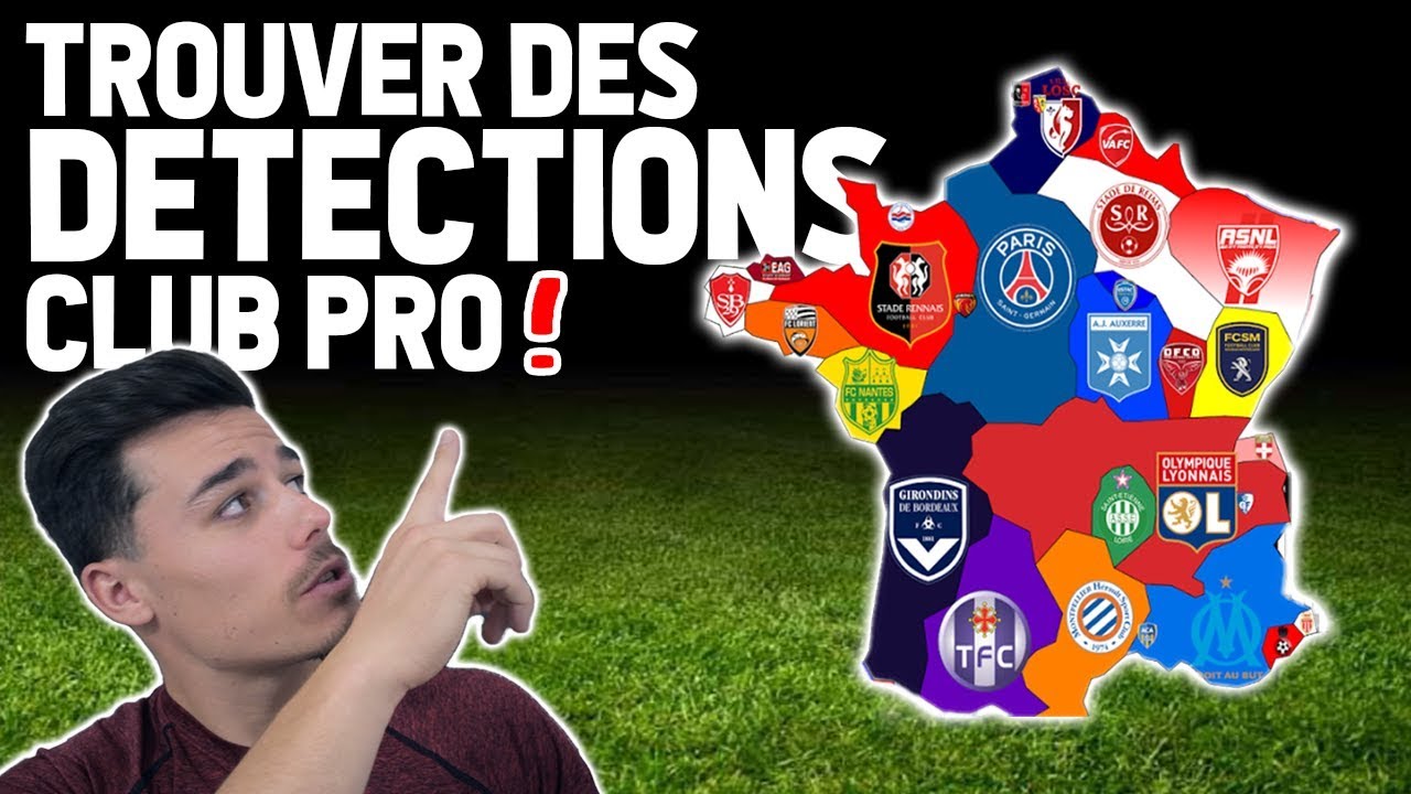 DÉCROCHER UN ESSAI DANS UN CLUB PRO !