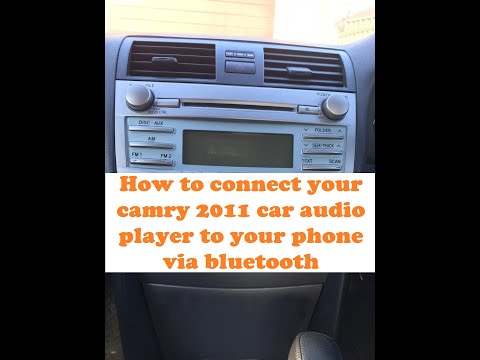 How to connect toyota camry 2011 car audio player to your phone via