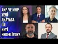 AKP ve MHP Yeni Anayasa ile Neyi Hedefliyor? | Çiğdem Akdemir | Söz Meclisi