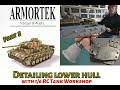 Armortek one sixth scale Panzer III (PART 5), detailing the lower hull