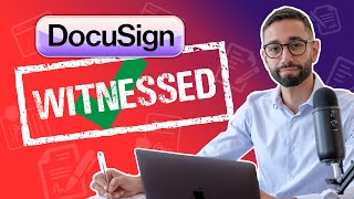 How To Use DocuSign Witness | DocuSign Tutorial 2023