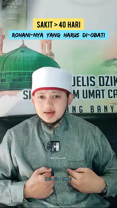 Sakit 40 HARI Lebih #Ibnu Sina