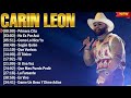 Carin Leon Mejores Canciones 2024 ~ Exitos del Momento 2024 Mp3 Song