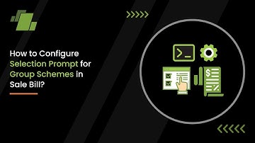 How to Configure Selection Prompt for Group Schemes in Sale Bill ?