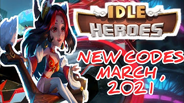 3 New Idle Heroes Redeem Codes 2021: Idle Heroes Codes March 2021: New Codes For Idle Heroes