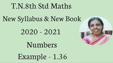 T.N.8th Std Maths  Example - 1.36 | Numbers | Chapter -1.