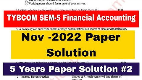 TYBCOM SEM-5 || FA Nov 2022 Full Paper Solution || Atul Sir || Mumbai University Exam