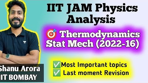 IIT JAM Physics paper analysis | IIT JAM thermodynamics Stat Mech  important topics  | iit jam pyq