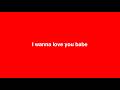 LAUNDRY DAY - I WANNA LOVE YOU BABE (Lyric Video)
