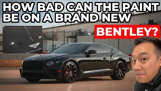 Paint Correction on a New Car | Bentley Continental Paint Inspection & Correction