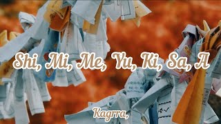 Kaggra, - Shi, Mi, Me, Yu, Ki, Sa, A (Romaji/English)