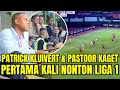 UCAPAN SHIN TAE YONG BENAR - SEKARANG PAHAM KAN - KESAN PETRICK KLUIVERT PERTAMA KALI NONTON LIGA 1