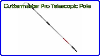 REVIEW (2026): Guttermaster Pro Telescopic Pole. ESSENTIAL details.