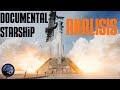 Analisis del documetal de Starship "Test Like You Fly"