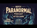 NSPSTV PARANORMAL PODCAST SHOW AFTER DARK
