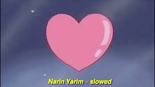 banu parlak - narin yarim (𝚜𝚕𝚘𝚠𝚎𝚍)