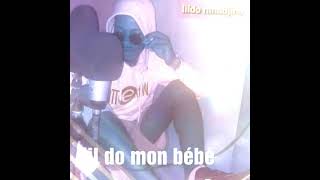 Lil Do Mnadjinemon Bébé Remix