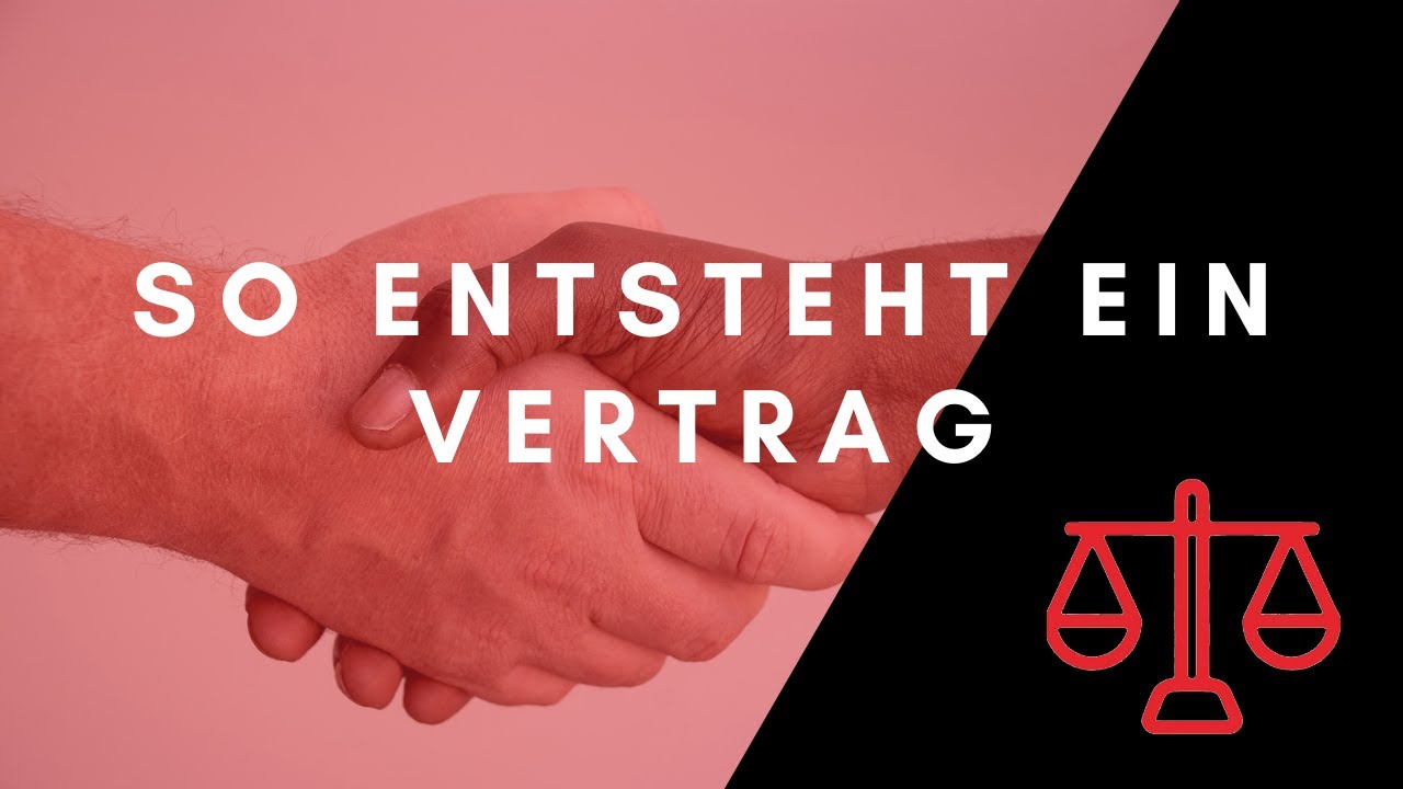 Angebot Und Annahme Bgb Wie entsteht ein Vertrag? Der Vertragsabschluss - Angebot und Annahme
