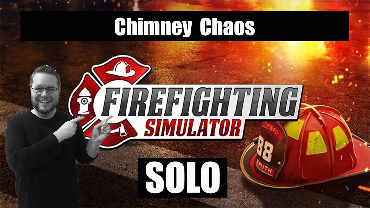 Chimney Chaos | Firefighting Simulator: The Squad - Solo Gameplay 