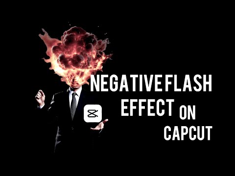 🔥 How to Create the Negative Flash Effect in CapCut (Easy Tutorial) -     🔥 How to Create the Negative Flash Effect in CapCut (Easy Tutorial)
