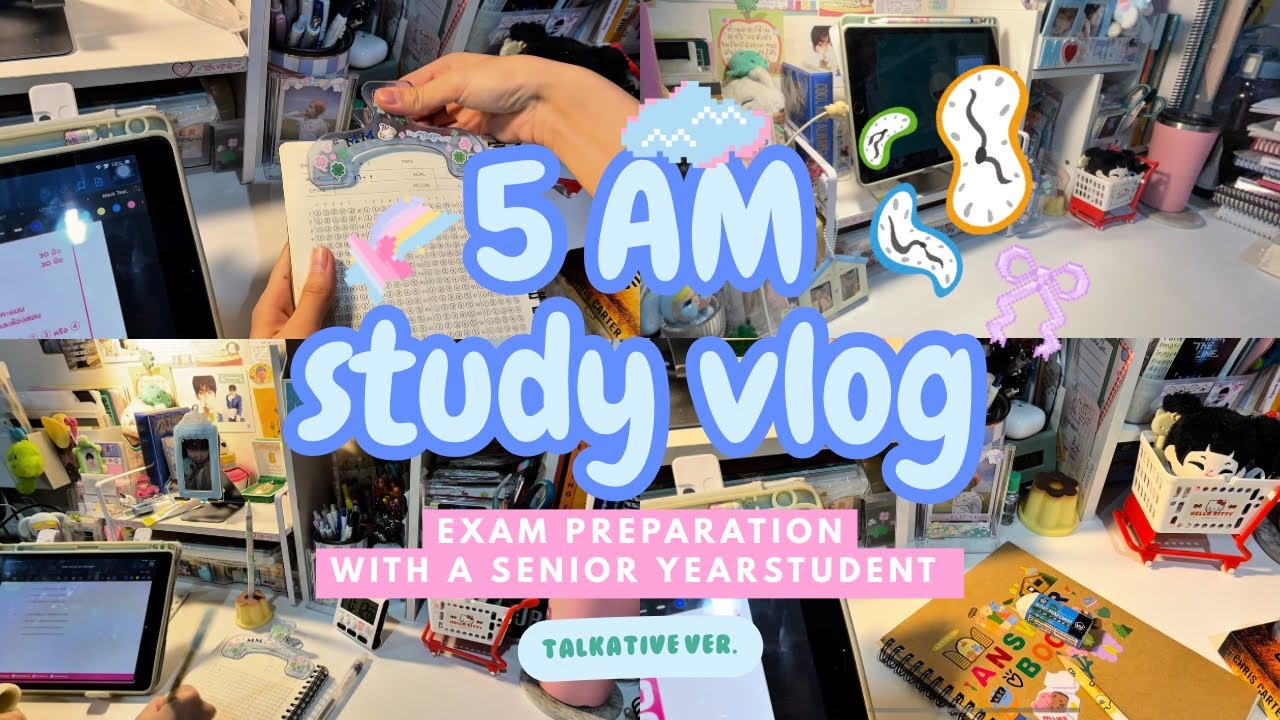 5 AM study vlog (talkative ver.) ตื่นตี5 มาอ่านหนังสือเตรียมสอบเข้ากัน! 